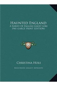 Haunted England