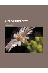 A Floating City