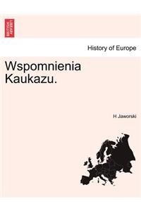 Wspomnienia Kaukazu.