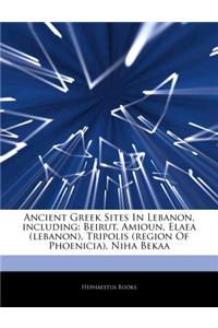 Articles on Ancient Greek Sites in Lebanon, Including