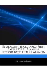 Articles on El Alamein, Including: First Battle of El Alamein, Second Battle of El Alamein