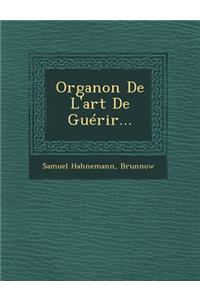 Organon De L'art De Guérir...