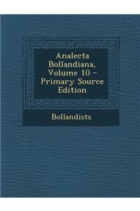 Analecta Bollandiana, Volume 10