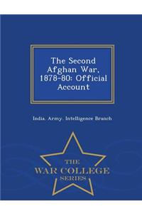 The Second Afghan War, 1878-80
