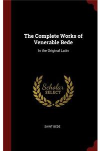 The Complete Works of Venerable Bede