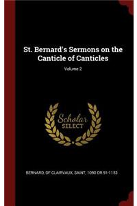 St. Bernard's Sermons on the Canticle of Canticles; Volume 2