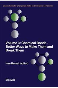 Chemical Bonds - Better Ways to Make Them and Break Them