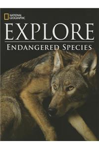 National Geographic Explore: Endangered Species