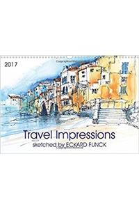 Travel Impressions - Sketched by Eckard Funck 2017 2017