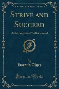 Strive and Succeed