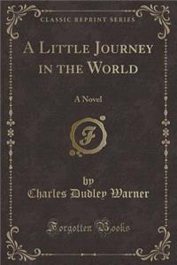 A Little Journey in the World