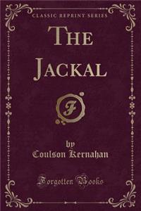 The Jackal (Classic Reprint)