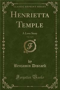 Henrietta Temple, Vol. 2 of 3