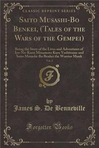 Saito Musashi-Bo Benkei, (Tales of the Wars of the Gempei), Vol. 2