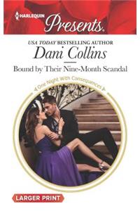 Bound by Their Nine-Month Scandal