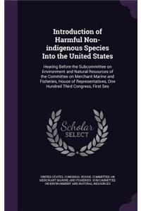 Introduction of Harmful Non-Indigenous Species Into the United States