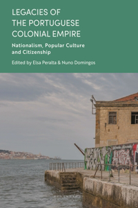 Legacies of the Portuguese Colonial Empire