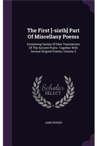 The First [-sixth] Part Of Miscellany Poems
