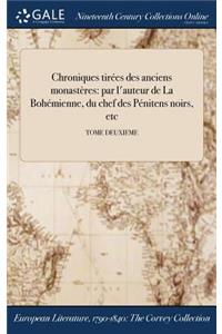 Chroniques Tirees Des Anciens Monasteres