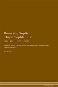 Reversing Septic Thrombophlebitis