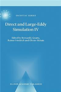 Direct and Large-Eddy Simulation IV