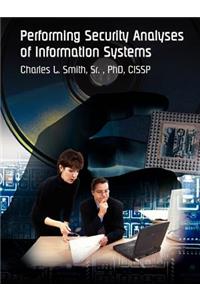 Performing Security Analyses of Information Systems
