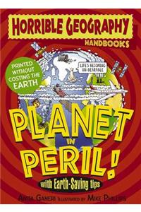 Horrible Geography Handbooks: Planet in Peril
