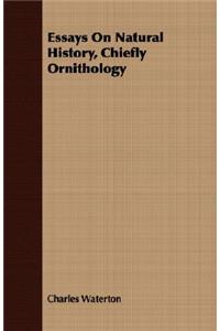 Essays on Natural History, Chiefly Ornithology