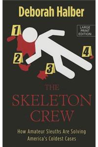 The Skeleton Crew