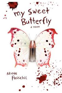My Sweet Butterfly
