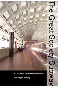 The Great Society Subway