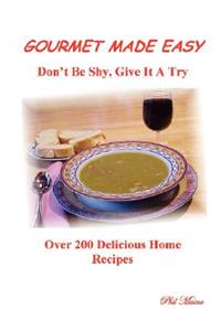 Gourmet Made Easy