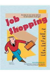 Job Shopping