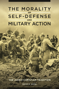 Morality of Self-defense and Military Action