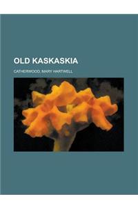 Old Kaskaskia