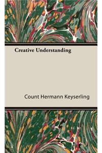 Creative Understanding