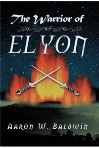 The Warrior of Elyon