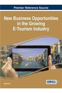 New Business Opportunities in the Growing E-Tourism Industry