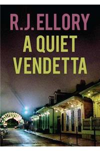 A Quiet Vendetta