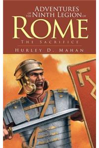 Adventures of the Ninth Legion of Rome