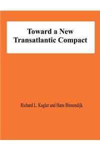 Toward a New Transatlantic Compact