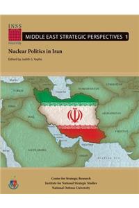 Nuclear Politics in Iran