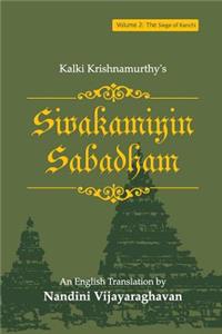 Sivakamiyin Sabadham: Volume 2: The Siege of Kanchi