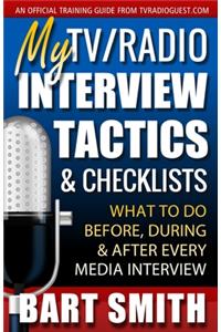 My TV/Radio Interview Tactics & Checklists