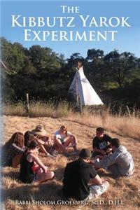 Kibbutz Yarok Experiment