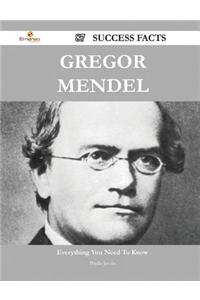 Gregor Mendel 87 Success Facts - Everything You Need to Know about Gregor Mendel