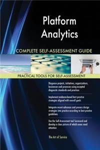 Platform Analytics Complete Self-Assessment Guide