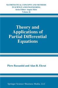 Theory and Applications of Partial Differential Equations