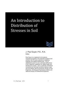 An Introduction to Distribution of Stresses in Soil