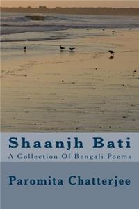 Shaanjh Bati